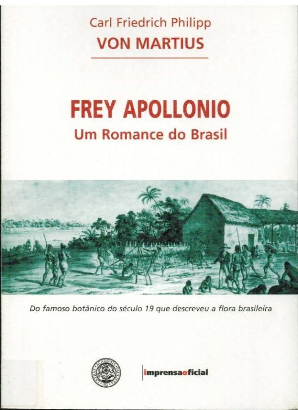 Frey Apollonio - Um Romance do Brasil - 800 MAR